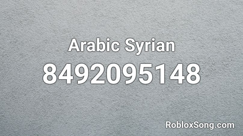 Arabic Syrian Roblox ID