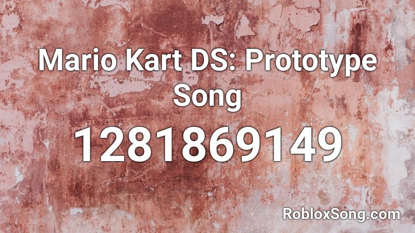 Mario Kart DS: Prototype Song Roblox ID