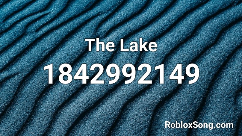 The Lake Roblox ID