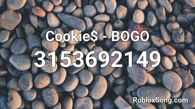 Cookie$ - BOGO Roblox ID