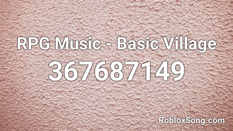 RPG Music - Basic Village Roblox ID