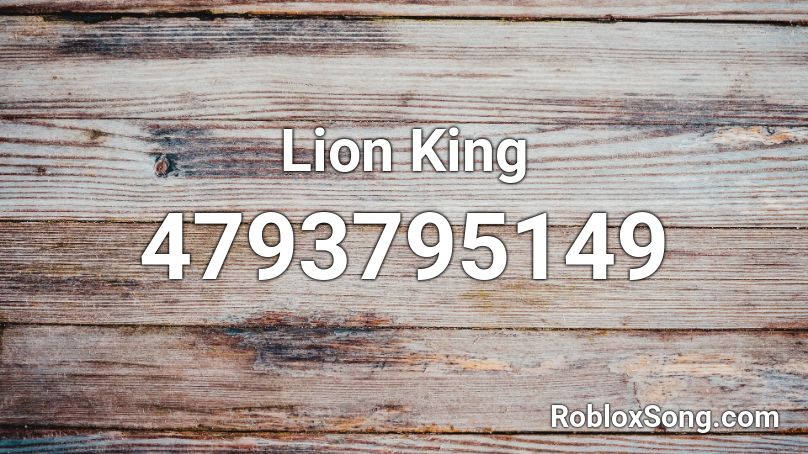 Lion King Roblox ID