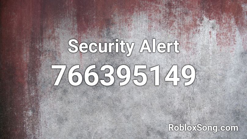 Security Alert Roblox ID