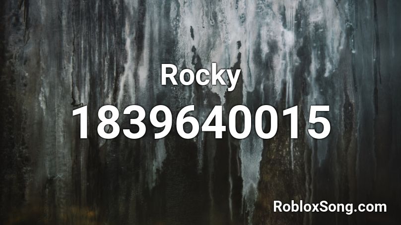 Rocky Roblox ID
