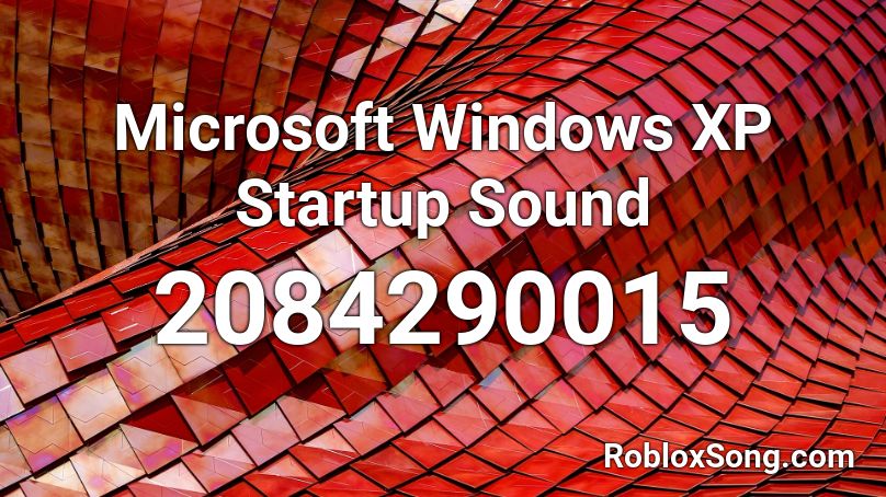 Microsoft Windows Xp Startup Sound Roblox Id Roblox Music Codes - windows 7 startup sound roblox id