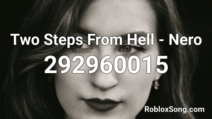Two Steps From Hell - Nero Roblox ID