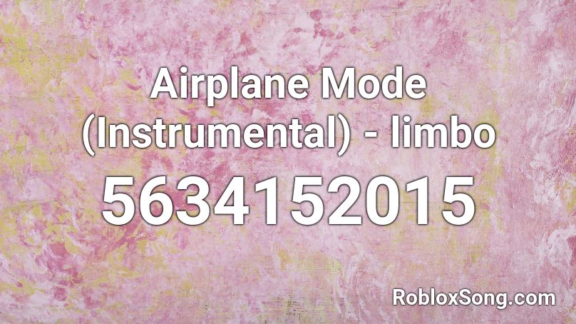 airplane mode roblox id