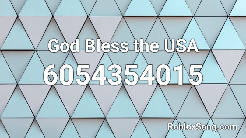 god bless usa roblox song