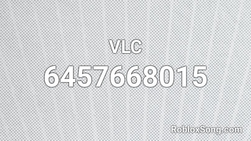 VLC Roblox ID