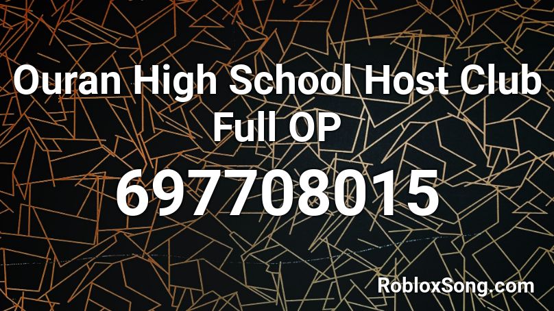 Ouran High School Host Club Full OP Roblox ID