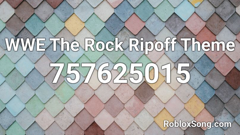 Wwe The Rock Ripoff Theme Roblox Id Roblox Music Codes - roblox wwe the rock song id