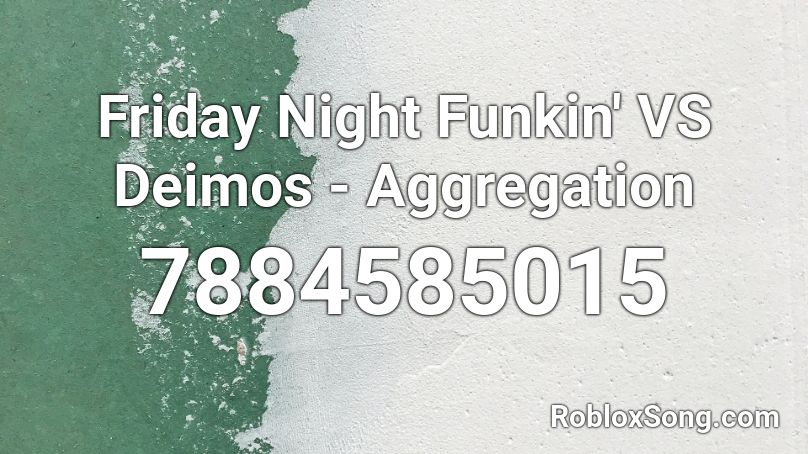 Friday Night Funkin' VS Deimos - Aggregation Roblox ID