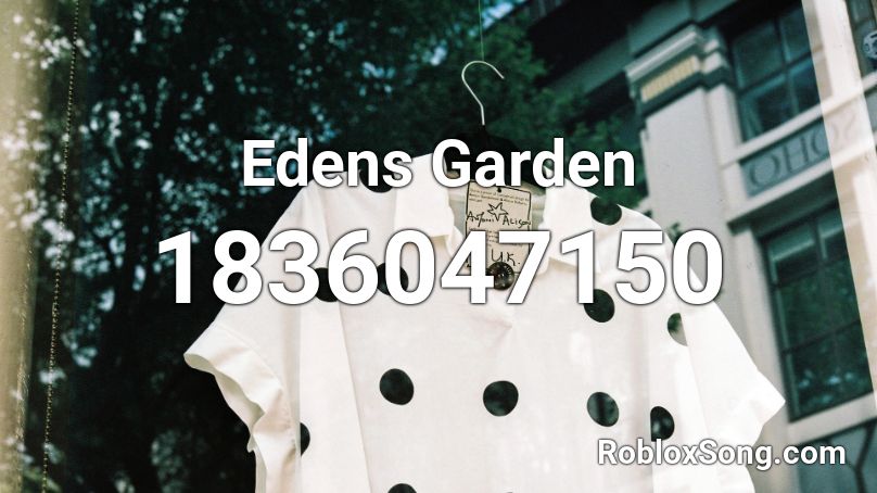 Edens Garden Roblox ID
