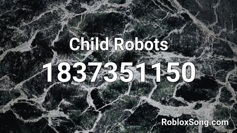 Child Robots Roblox ID