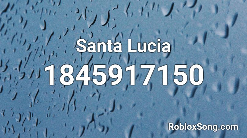 Santa Lucia Roblox ID