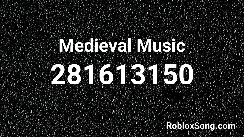 Medieval Music Roblox ID