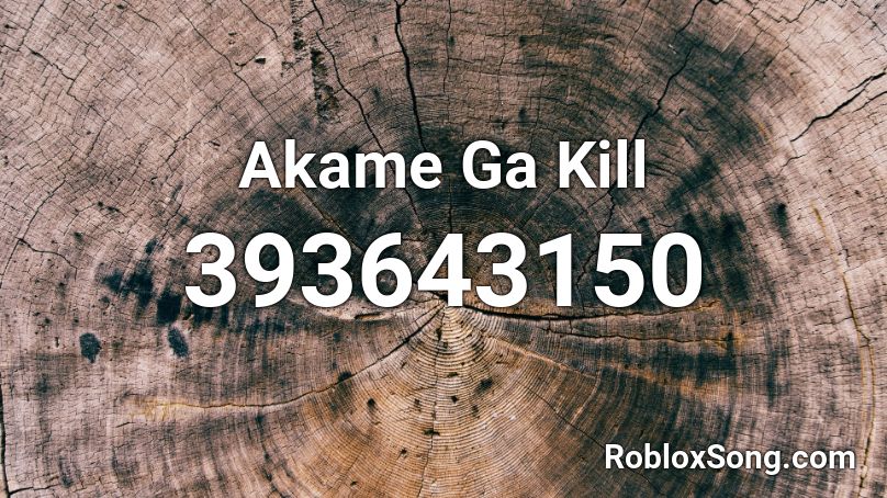 Akame Ga Kill Roblox ID
