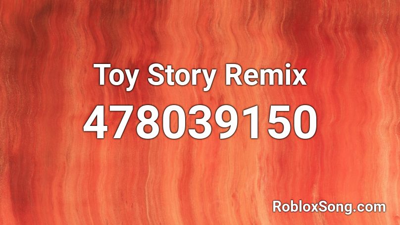 Toy Story Remix Roblox Id Roblox Music Codes - kolors roblox id loud