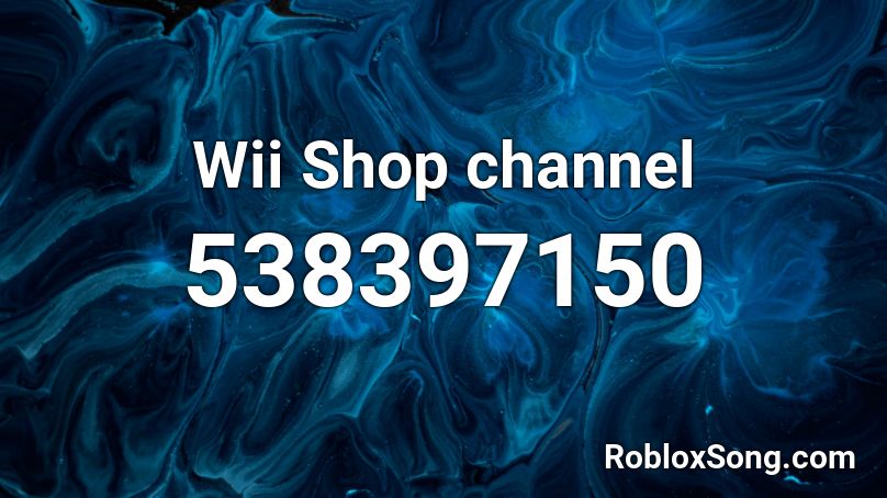 Wii Shop channel Roblox ID