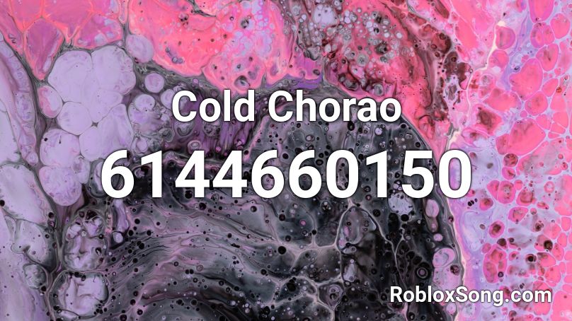 Cold Chorao Roblox ID