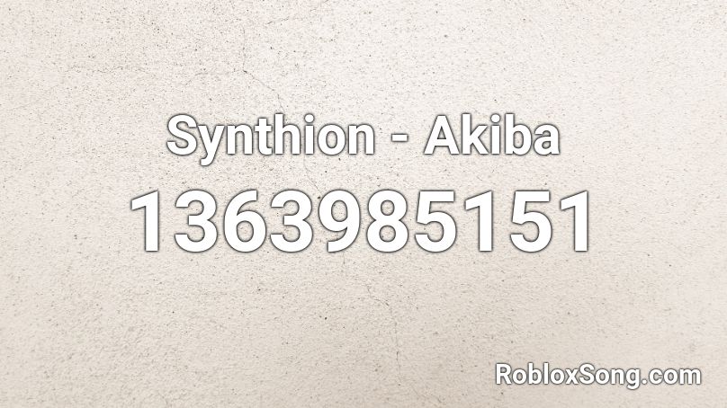 Synthion - Akiba   Roblox ID