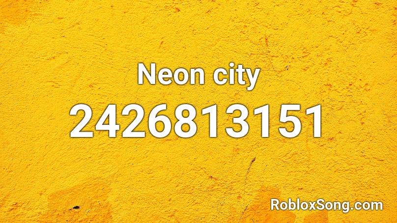 Neon City Roblox Id Roblox Music Codes - trance 009 sound system dreamscape roblox id