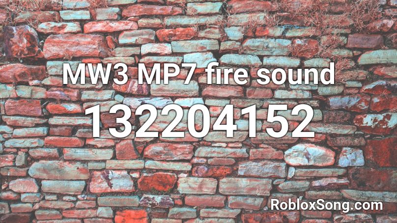 MW3 MP7 fire sound Roblox ID