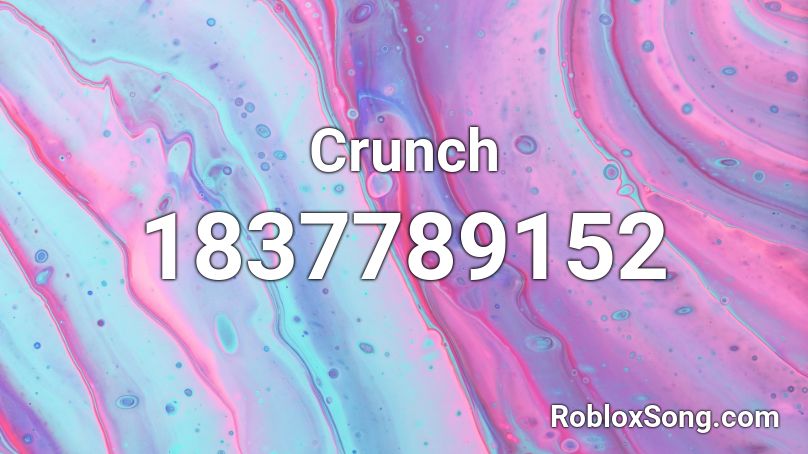 Crunch Roblox ID