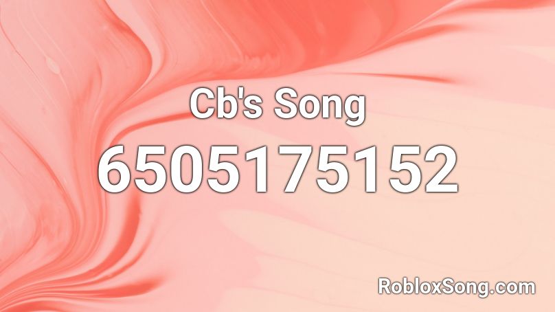 Cb's Song Roblox ID