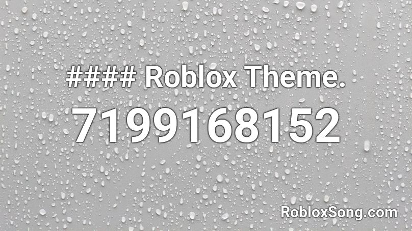 #### Roblox Theme. Roblox ID