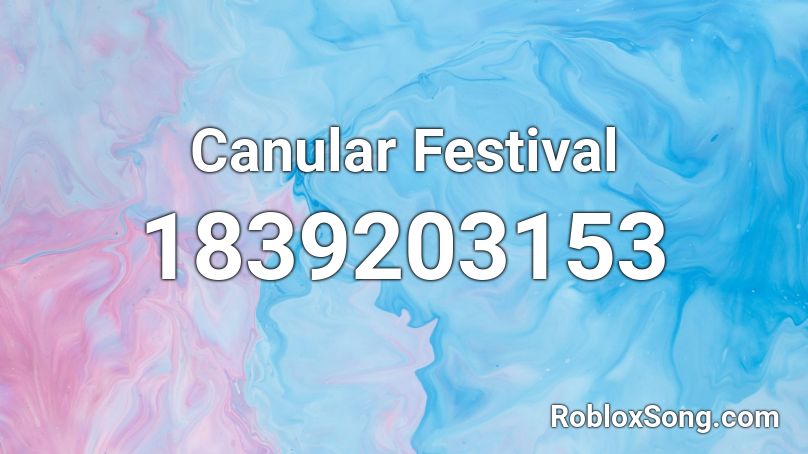 Canular Festival Roblox ID