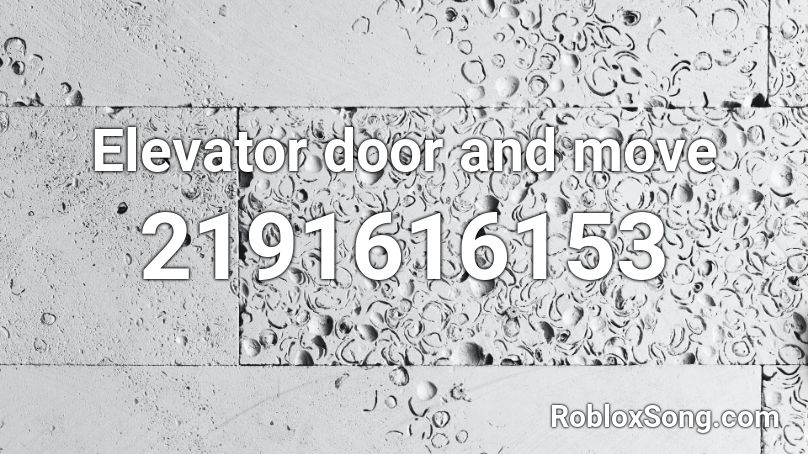 Elevator door and move Roblox ID