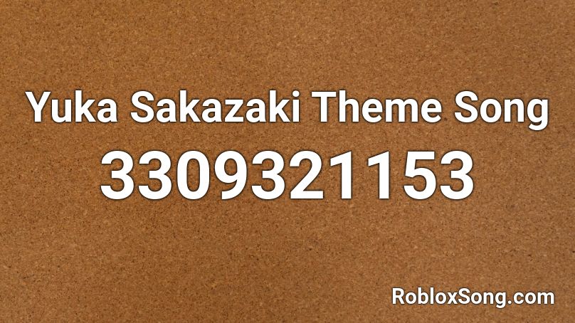 Yuka Sakazaki Theme Song Roblox ID