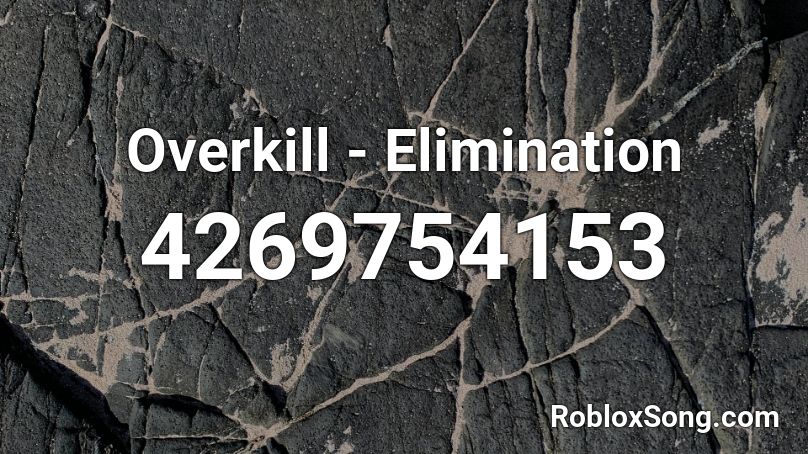 Overkill - Elimination Roblox ID