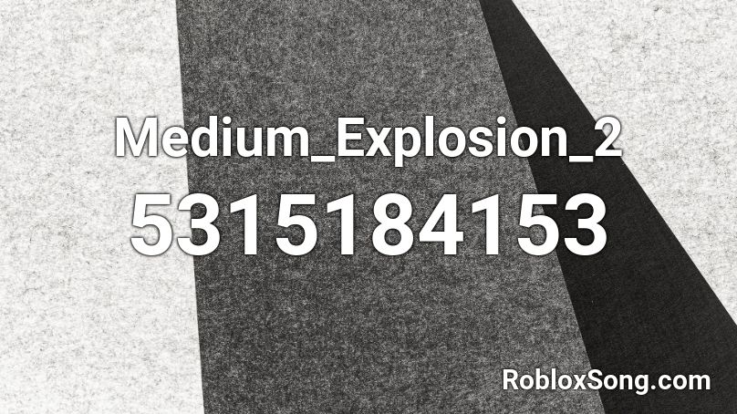 Medium_Explosion_2 Roblox ID