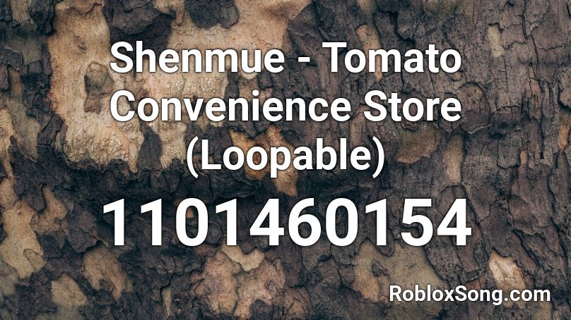 Shenmue - Tomato Convenience Store (Loopable) Roblox ID