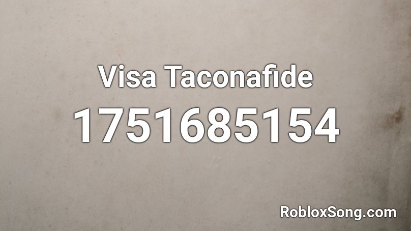 Visa Taconafide Roblox ID