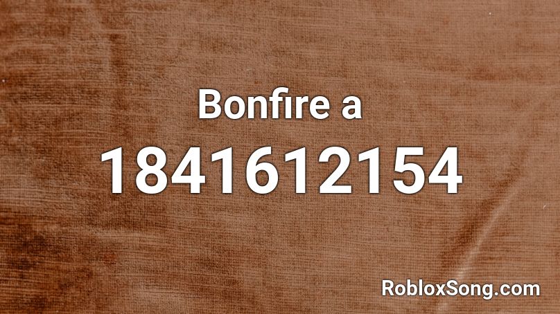 Bonfire a Roblox ID