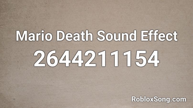 Mario Death Sound Effect Roblox ID
