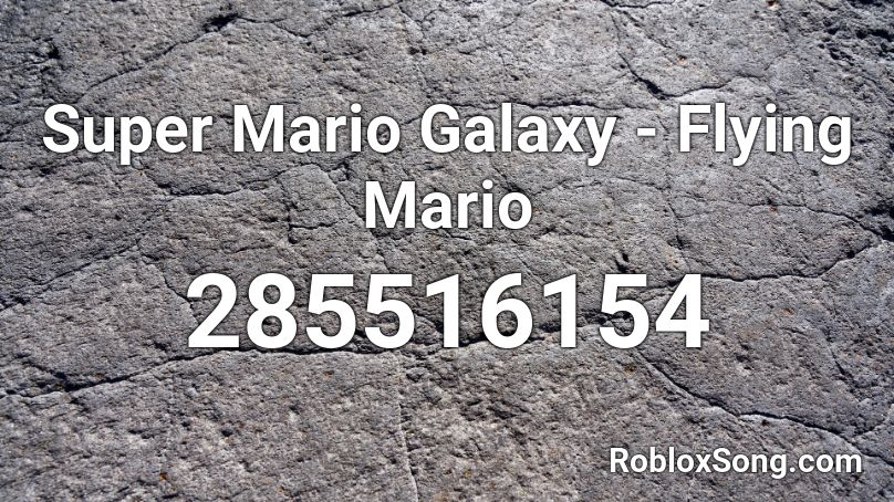 Super Mario Galaxy - Flying Mario Roblox ID