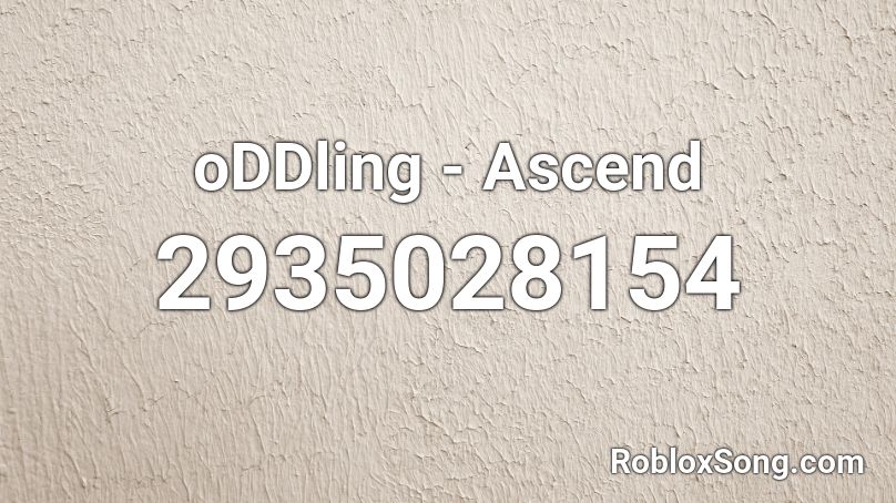 oDDling - Ascend Roblox ID