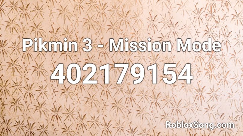 roblox song mission mode rachel pikmin codes missio rasputin folk popular robloxsong