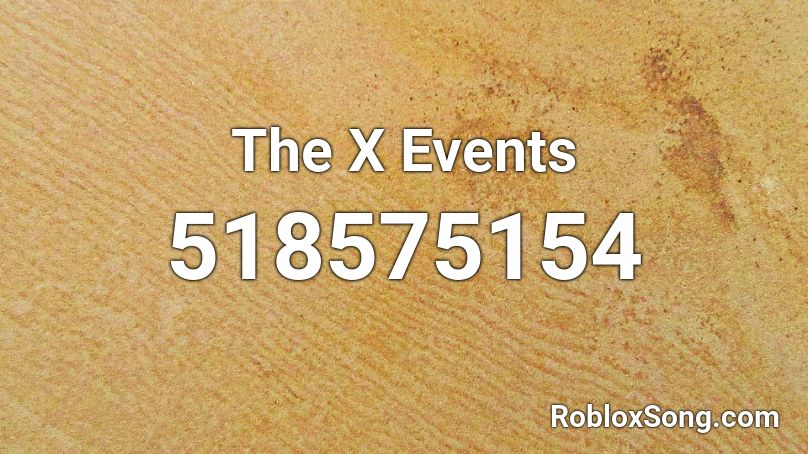 The X Events Roblox ID