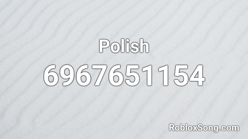 Polish Roblox ID