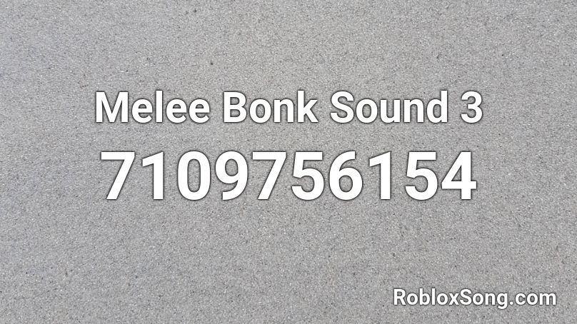 Melee Bonk Sound 3 Roblox ID