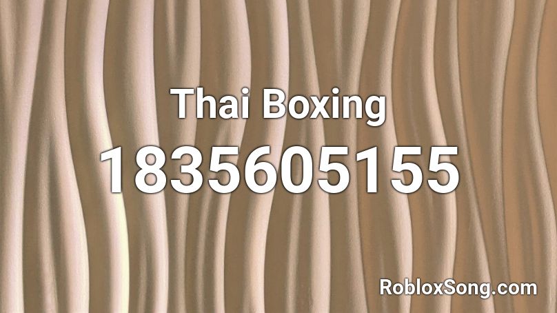 Thai Boxing Roblox ID