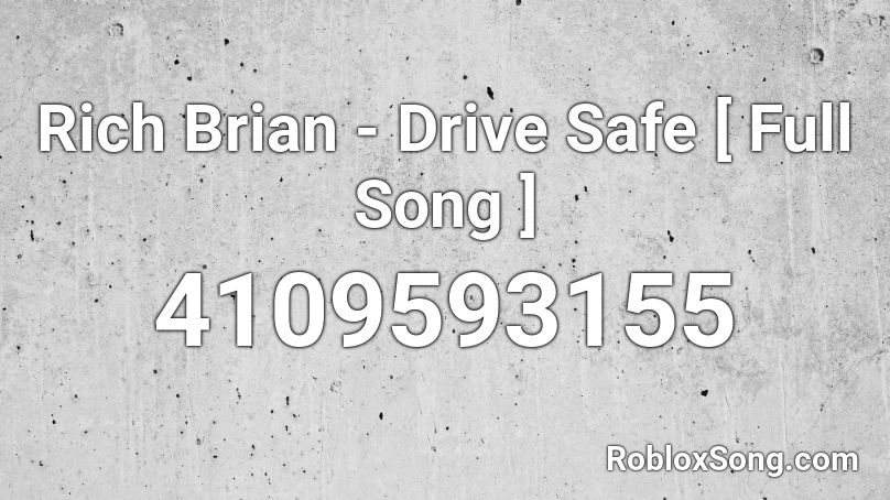 Rich Brian - Drive Safe [ Full Song ] Roblox ID