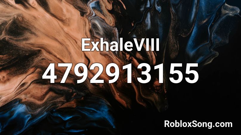 ExhaleVIII Roblox ID