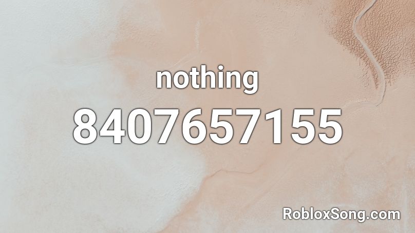 nothing Roblox ID