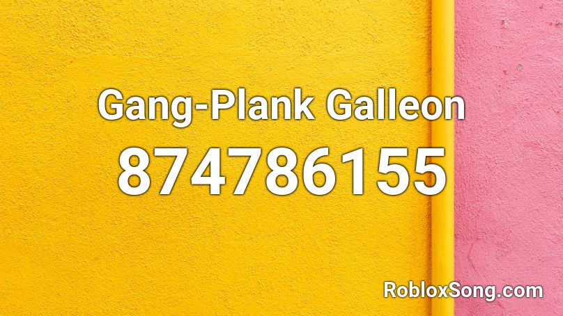  Gang-Plank Galleon Roblox ID